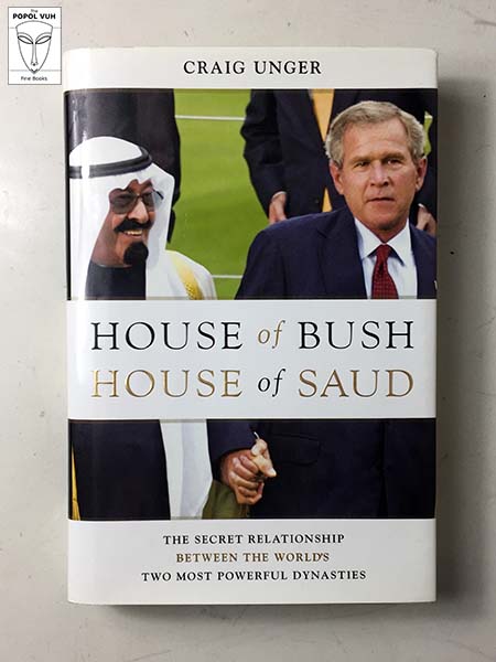 Craig Unger - House Of Bush